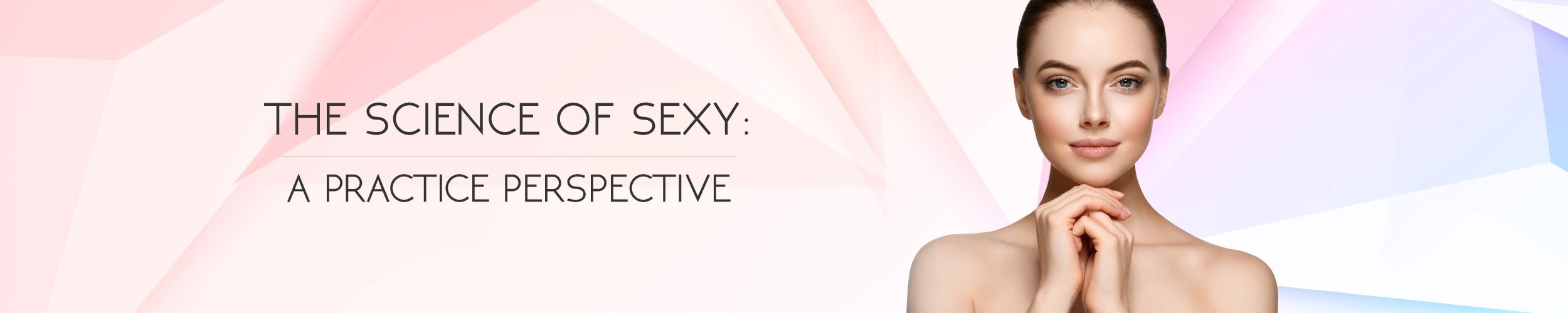 The Science Of Sexy Plastic Surgery Blog Buckhead Plastic Surgery